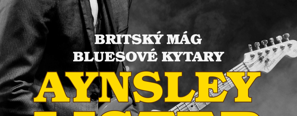 Excelentní britský kytarista Aynsley Lister na Malé scéně