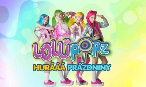 Hurááá prázdniny s Lollipopz